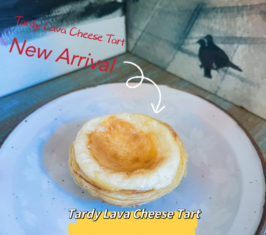 Tardy Lava Cheese Tart  -- New Arrival!